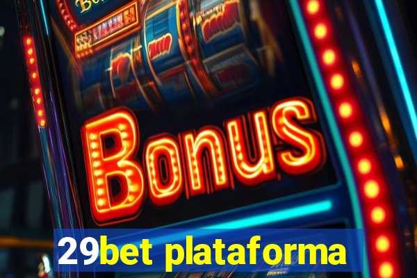 29bet plataforma